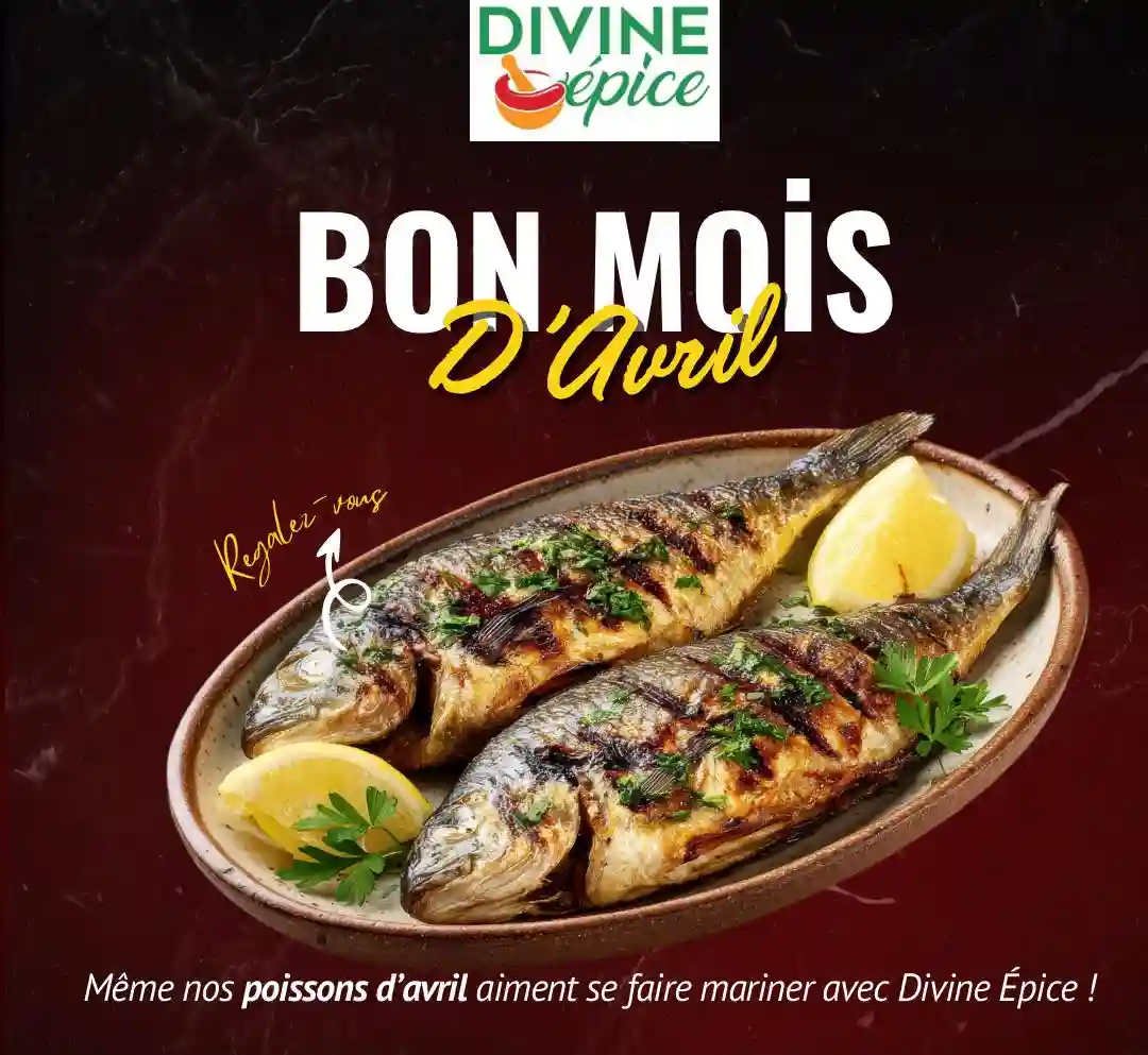 Bon Mois d’Avril avec Divine Épice - Sublimez vos plats de poisson